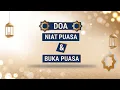 Download Lagu Belum Hafal? Lihat Lagi Doa Niat Berpuasa dan Doa Buka Puasa selama Ramadan