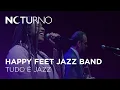 Lagu Happy Feet - Tudo É Jazz | Noturno