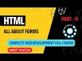 HTML tutorial for beginners HTML Forms - P 11 Complete Web Development Course