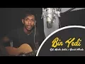 Download Lagu Bin Yedi - Mechu Imbiri ( Acoustic Cover )
