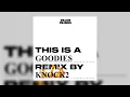 Dillon Francis - Goodies (Knock2 Remix)