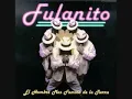 Fulanito - Guallando