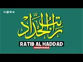 Download Lagu Bacaan Ratib Al Haddad Merdu (Teks Arab dan Artinya) I راتب الحداد