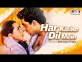 Download Lagu Har Kisike Dil Mein Lofi Mix | Haan Maine Bhi Pyaar Kiya | Abhishek, Karishma Udit Narayan, Alka