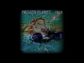 Download Lagu Frozen Planet.​.​.​.​1969 - Frozen Planet.​.​.​.​1969 (2013) (Full Album)