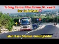 Download Lagu TEBING AIR NIBO BELUM DILINTASI BUS WISATA⁉️JALAN BARU SLEMAN GUNUNGKIDUL