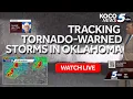 WATCH LIVE Tracking tornado-warned storms in Oklahoma