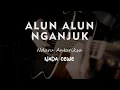 Download Lagu ALUN ALUN NGANJUK // NDARU ANTARIKSA // KARAOKE GITAR AKUSTIK NADA CEWE ( FEMALE )