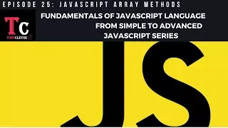 Fundamentals Of JavaScript Language Episode 25 JavaScript Array Methods