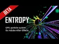 Entropy GPU Particle System - Beta Walkthrough