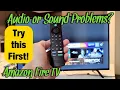 Amazon Fire TV is Delayed Laggy Echoing Sound Garbled Low Volume etc FIXED