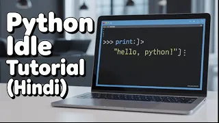 Part-2 How to Use Python IDLE Run Your First Python Program Hindi