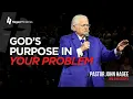 God s Purpose in Your Problem
