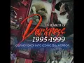 THE FINAL COUNTDOWN: IN SEARCH OF DARKNESS 1995-1999