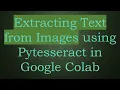 Extracting Text from Images using Pytesseract in Google Colab