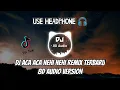 Download Lagu DJ Aca Aca Nehi Nehi Remix Viral Tiktok Terbaru 2021 (DJ Mbon Mbon) 8D Audio Version