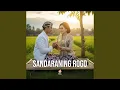 Lagu SANDARANING ROGO (Remastered 2025)