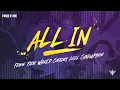 Download Lagu All In (ft. 2WEI, Marvin Brooks) | Free Fire World Series 2021 Singapore