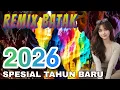 REMIX BATAK SPESIAL TAHUN BARU 2026_ FULL BASS NONSTOP PALING TOP HITS