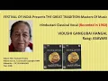 VIDUSHI GANGUBAI HANGAL-Raag: ASAVARI (1960)-Masters Of Music-Hindustani Classical Vocal