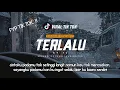 Download Lagu Dj Cintaku Padamu Tak setinggi langit - TERLALU-ST12 - REMIX VIRAL TIK TOK | OASHU id [BOOTLEG]