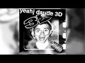 Download Lagu fezzicus - yeahj dsude 3d 3D [full album]