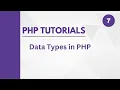 Understanding Data Types in PHP PHP Tutorial