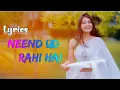 Lagu Neend Ud Rahi Hai Chain Kho Raha Hai Lyrics Video | Kumar Sanu, Alka Yagnik