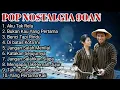 Download Lagu Lagu POP NOSTALGIA 80 - 90an Paling Banyak Dicari, Tembang Kenangan Populer Teman Di Perjalanan