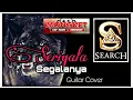 Download Lagu Serigala Segalanya - Guitar cover (SEARCH)