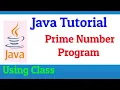Prime Number Program In Java Using Class Prime Numbers In Java using Class