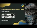 Arithmetic Operators in Python - Tutorial Python Tutorial in The Coders Guide