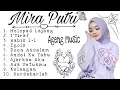 Download Lagu MIRA PUTRI FULL ALBUM TERBARU 2022 | AGENG MUSIC | TANPA IKLAN | MELEPAS LAJANG | DEAR DIARY