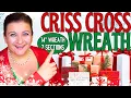 DIY Holiday Wreath Deco Mesh Crisscross Design