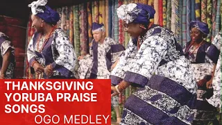 thanksgiving yoruba praise and worship songs ogo medley noble omoniyi audio