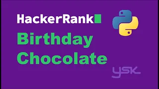 Hacker Rank Birt ay Chocolate Solution in Python