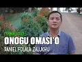 Download Lagu ONOGU OMASI'O_Lagu Terbaru Daniel Folala Zalukhu_Official Video RJM NIAS_Lagu Terbaru 2023