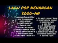 Download Lagu (TANPA IKLAN) LAGU KENANGAN 2000-AN BAND POP INDONESIA PALING HITS NOSTALGIA