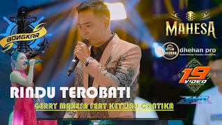 rindu terobati keyziah cantika ft gerry mahesa mahesa music live bongkar