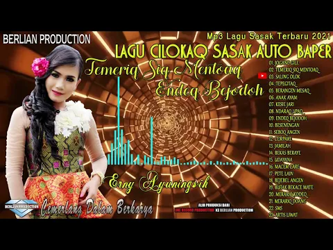 Download MP3 TEMERIQ SIQ MENTOAQ MP3 ~ ERNY AYUNINGSIH ~ @BERLIAN PRODUCTION DIGITAL