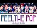 Download Lagu ZEROBASEONE ‘Feel the POP’ Lyrics (제로베이스원 Feel the POP 가사) (Color Coded Lyrics)