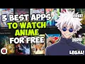 3 Best Apps to WATCH ANIME FOR FREE AND LEGALLY - LATEST 2026