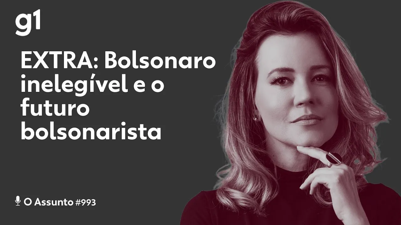 Extra: Bolsonaro inelegível e o futuro bolsonarista | O ASSUNTO