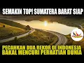 Download Lagu SUMATERA BARAT SIAP PECAHKAN REKOR INDONESIA: BAKAL MENCURI PERHATIAN DUNIA