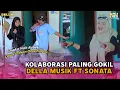 Download Lagu KOLABORASI PALING GOKIL BIKIN AMBYAR DELLA MUSIK FEAT SONATA VOKALIS GOKIL