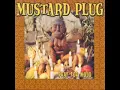 Mustard Plug - Someday, Right Now