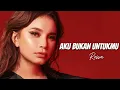 Download Lagu Rossa -  Aku Bukan Untukmu  (Lirik)
