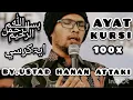 Download Lagu AYAT KURSI 100X BY USTAD HANAN ATTAKI