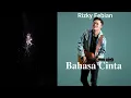 Download Lagu Rizky Febian - Bahasa Cinta ( Lirik )