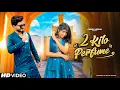 Download Lagu 2 Kilo perfume || ft. Chinu \u0026 Aditya || Haryanvi song || Ajay hooda